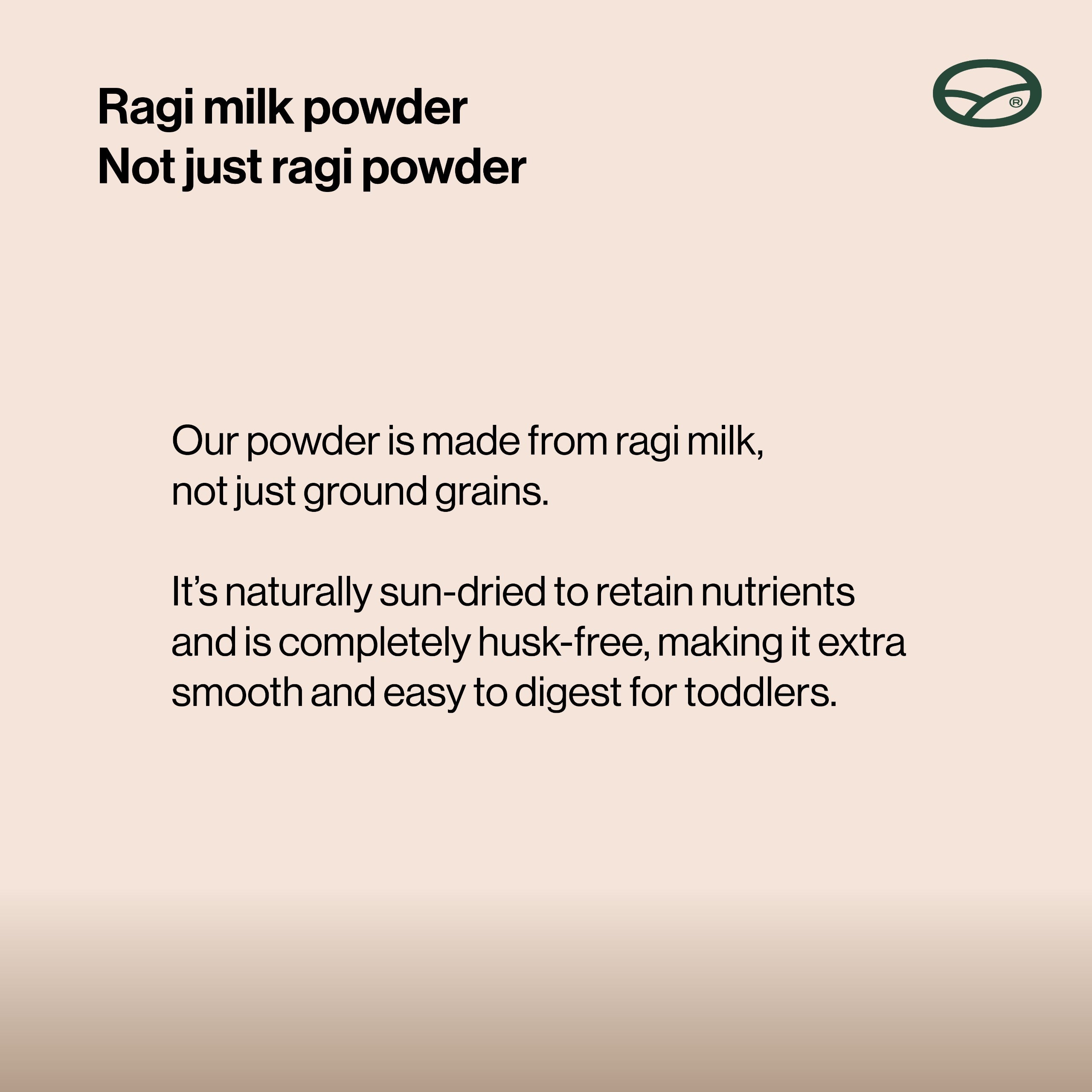 Baby friendly (06 months+ ) - Preservative free Ragi Milk Powder